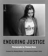 Enduring Justice: Photographs by Thomas Roma Enduring Justice: Photographs by Thomas Roma