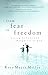 From Fear to Freedom: Livin...