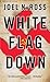 White Flag Down