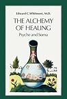 The Alchemy of Healing: Psyche and Soma
