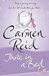 Three In a Bed by Carmen Reid
