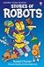 Stories of Robots