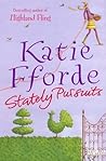 Stately Pursuits by Katie Fforde