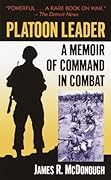 Platoon Leader: A Memoir of Command in Combat