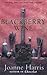 Blackberry Wine by Joanne Harris Blackberry Wine by Joanne Harris