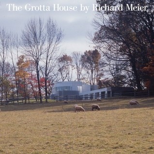 The Grotta House by Richard Meier (Hardcover)