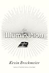 The Illumination by Kevin Brockmeier