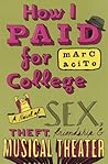 How I Paid for College by Marc Acito