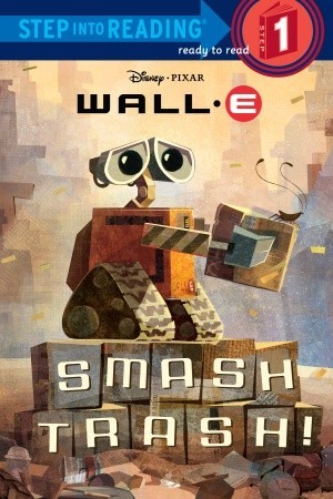 Smash Trash! (Disney/Pixar: WALL-E)
