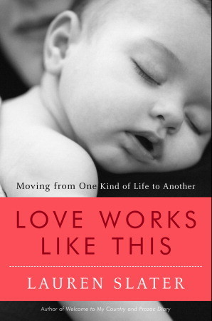 Love Works Like This: Moving from One Kind of Life to Another (Hardcover)