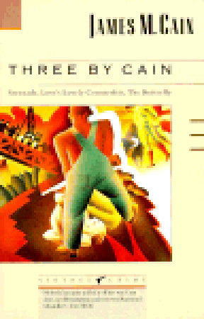 Three by Cain: Serenade/Love's Lovely Counterfeit/The Butterfly (Paperback)