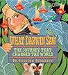 What Darwin Saw: ...