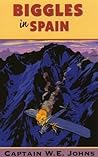 Biggles in Spain by W.E. Johns