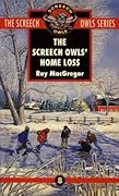 The Screech Owls' Home Loss
