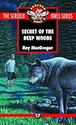 The Secret of the Deep Woods