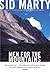 Men for the Mountains by Sid Marty