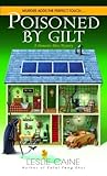 Poisoned by Gilt (A Domestic Bliss Mystery, #6)