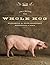 The Whole Hog: Exploring th...