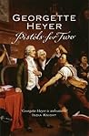Pistols For Two by Georgette Heyer