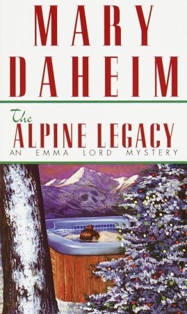 The Alpine Legacy (Emma Lord, #12)