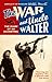 The War and Uncle Walter