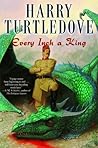 Every Inch a King: A Novel