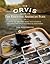 The Orvis Guide to the Essential American Flies: How to Tie the Most Successful Freshwater and Saltwater Patterns