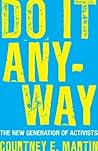 Do It Anyway: The...