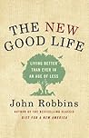 The New Good Life...