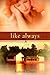 Like Always by Robert  Elmer