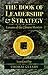 The Book of Leadership and Strategy by Thomas Cleary