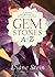 Gemstones A to Z by Diane Stein