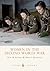 Women in the Second World War by Neil R. Storey