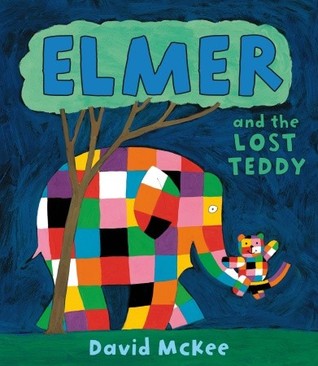 Elmer and the Lost Teddy (Elmer Picture Books)