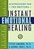 Instant Emotional Healing: Acupressure for the Emotions