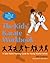 The Kids' Karate Workbook: A Take-Home Training Guide for Young Martial Artists