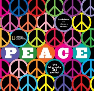 Peace: The Biography of a Symbol (Hardcover)