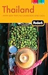 Fodor's Thailand: With Side Trips to Cambodia & Laos (Full-color Travel Guide)