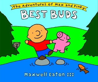 The Adventures of Max and Pinky: Best Buds (Hardcover)