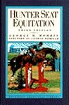 Hunter Seat Equitation by George H. Morris