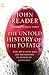 The Untold History of the Potato by John Reader