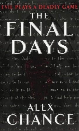 FINAL DAYS, THE (Paperback)
