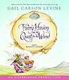 Fairy Haven and the Quest for the Wand by Gail Carson Levine