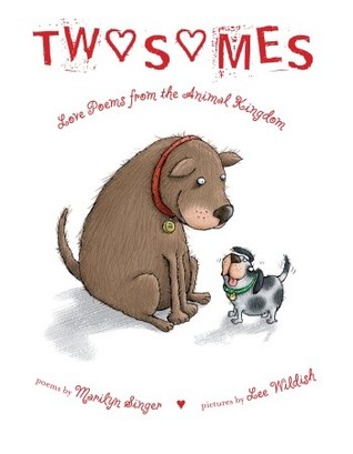 Twosomes: Love Poems from the Animal Kingdom (Hardcover)