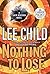 Nothing to Lose (Jack Reacher, #12)