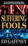 Suffering Fools