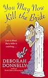 You May Now Kill the Bride