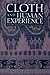 Cloth and Human Experience by Annette B. Weiner