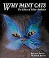Why Paint Cats: The Ethics of Feline Aesthetics