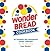 The Wonder Bread Cookbook: An Inventive and Unexpected Recipe Collection from Wonder